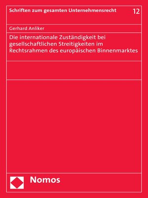 cover image of Die internationale Zuständigkeit bei gesellschaftlichen Streitigkeiten im Rechtsrahmen des europäischen Binnenmarktes